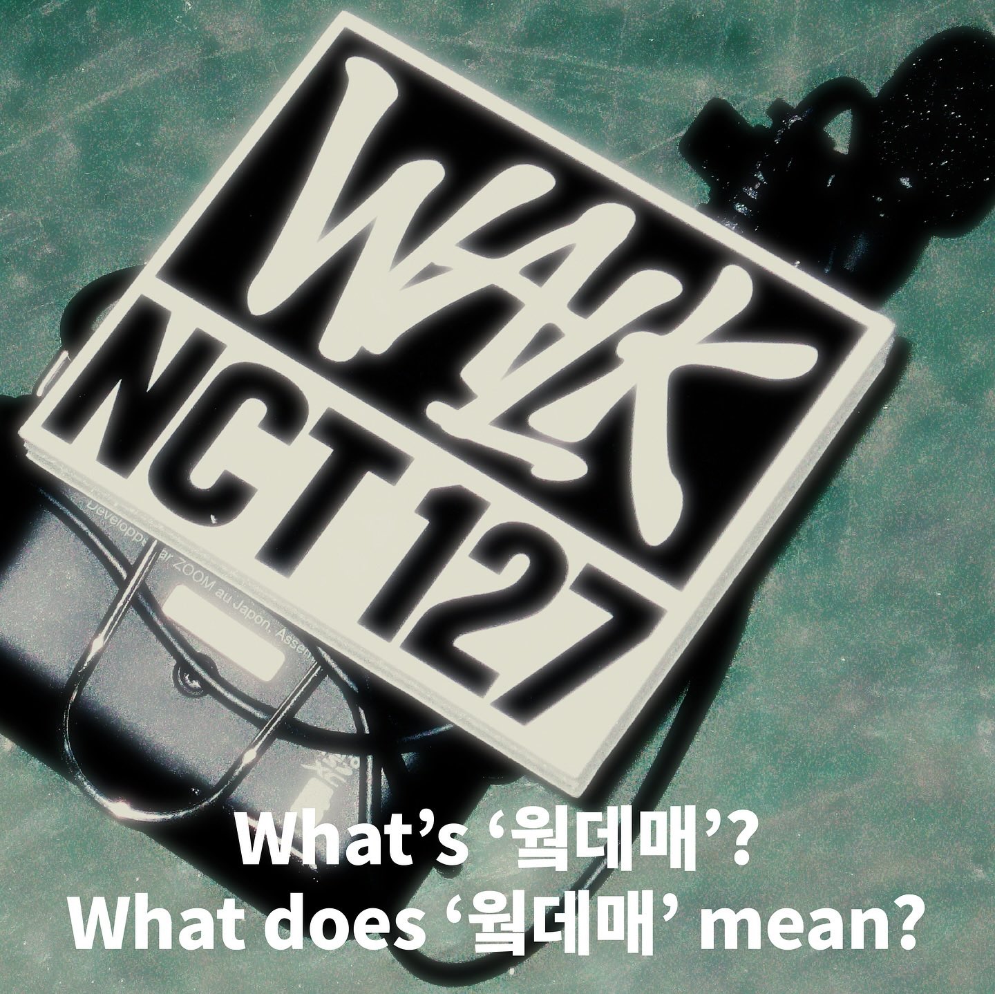 [잡담] 127 티저 중에 윜데매 이거 뜻이 뭐야? | 인스티즈