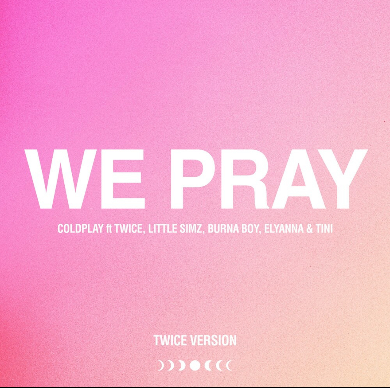 [정보/소식] 콜드플레이 - WE PRAY(트와이스 버전) 발매 | 인스티즈