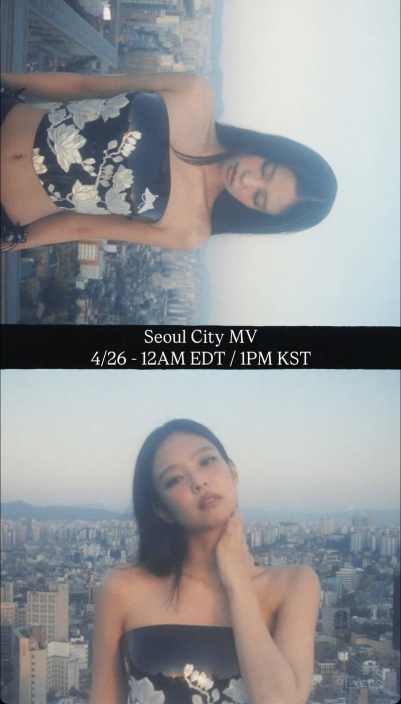 블랙핑크 제니 - 내일(4/26) 낮1시 Seoul City 뮤직비디오 공개 | 인스티즈