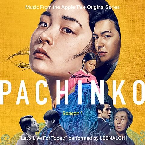 Let's Live for Today (Single from Pachinko: Season 1) [Apple TV+ Original Series Soundtrack]
