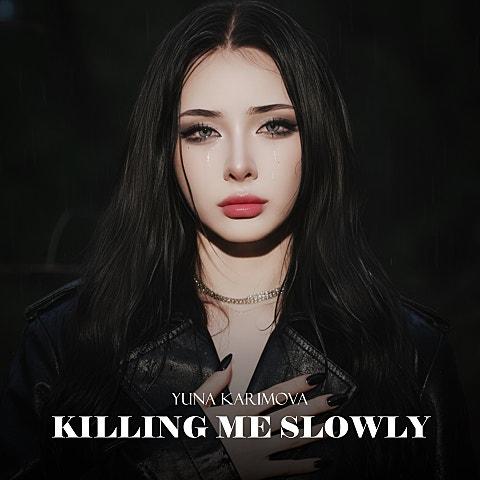 Killing Me Slowly