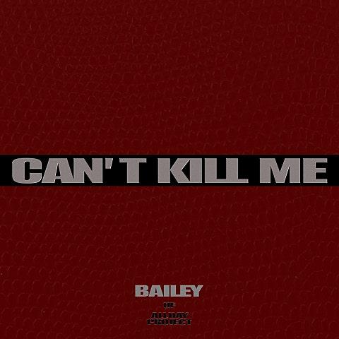CAN'T KILL ME